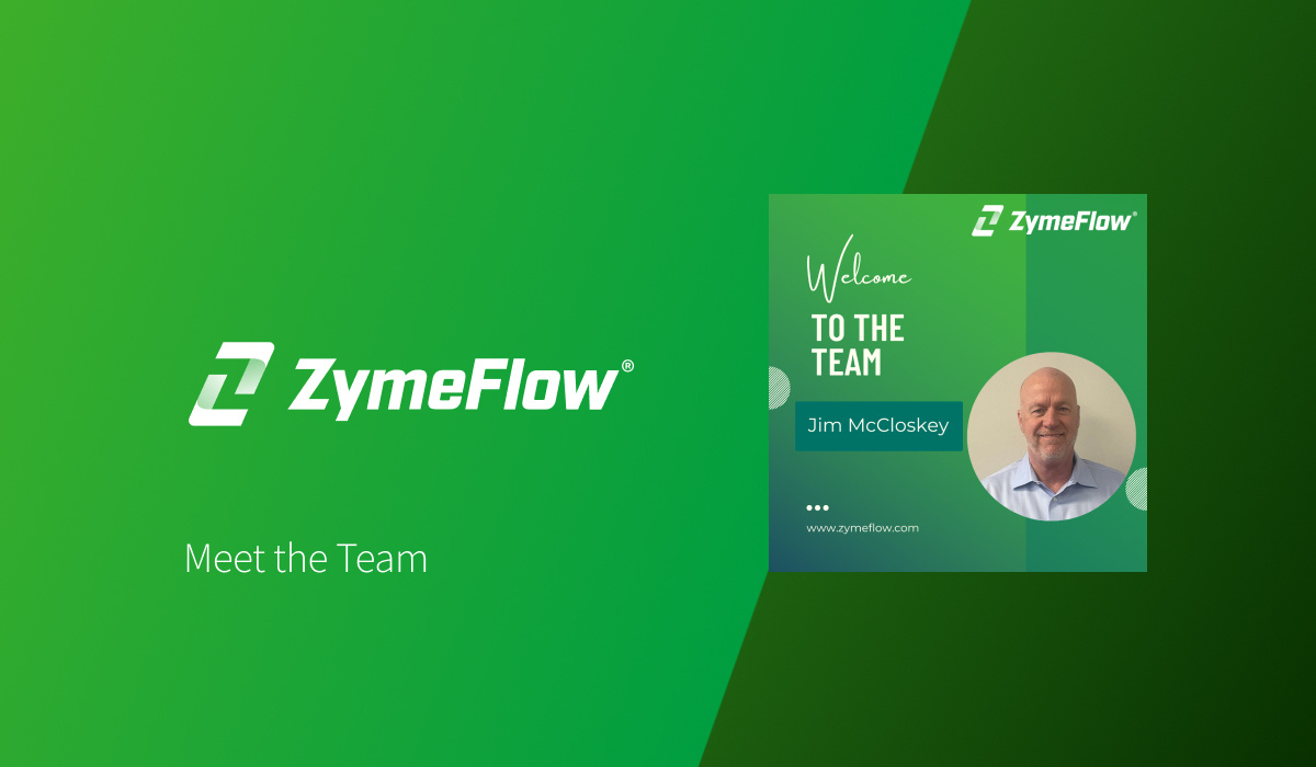 Jim McCloskey Joins ZymeFlow as VP-Corporate Accounts